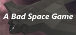 A Bad Space Game Logo